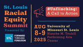 August 8-9th – Racial Equity Summit @ UMSL Millennium Student Center